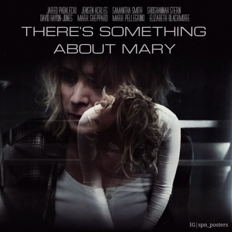 Fan Video of the Week: Supernatural Reflections “There’s Something About Mary”