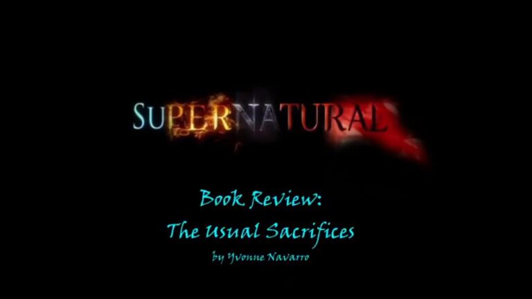 Cure for Supernatural Hellatus – The Usual Sacrifices