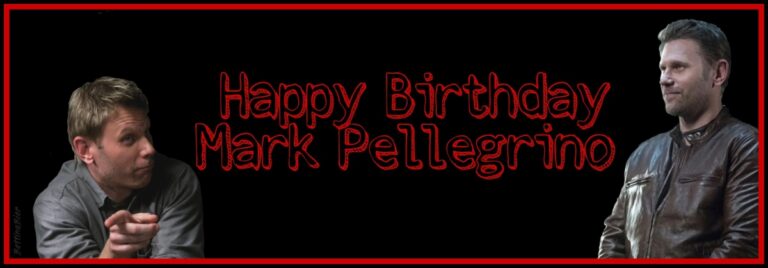 ★Happy Birthday Mark Pellegrino★